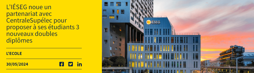 L’IÉSEG noue un partenariat avec CentraleSupélec pour proposer à ses étudiants 3 nouveaux doubles diplômes