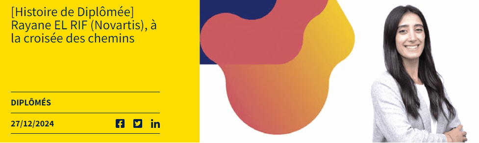 [Histoire de Diplômée] Rayane EL RIF (Novartis), à la croisée des chemins