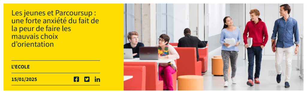Les jeunes et Parcoursup : une forte anxiété du fait de la peur de faire les mauvais choix d’orientation