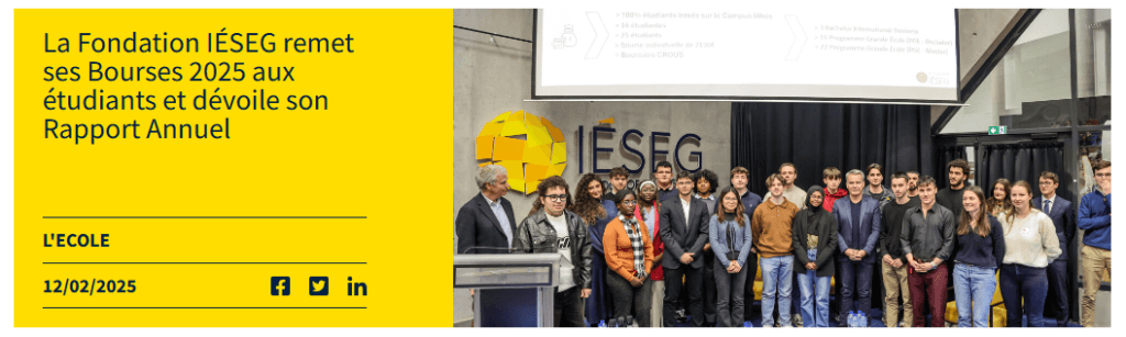 La Fondation IÉSEG remet ses Bourses 2025 aux étudiants et dévoile son Rapport Annuel