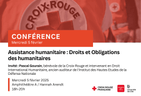 Conférence : Assistance humanitaire: Droits et Obligations des humanitaires
