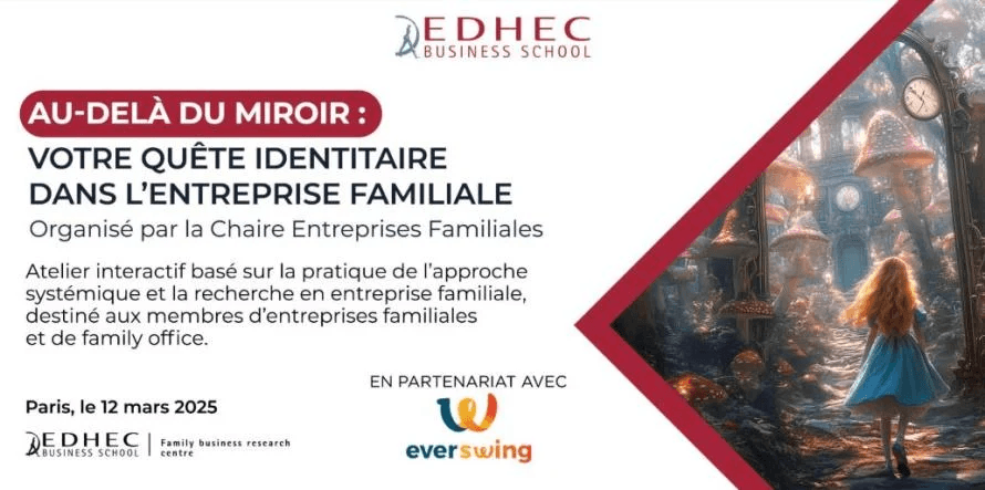 Participez à l&rsquo;événement « Au-delà du miroir : votre quête identitaire dans l’entreprise familiale »