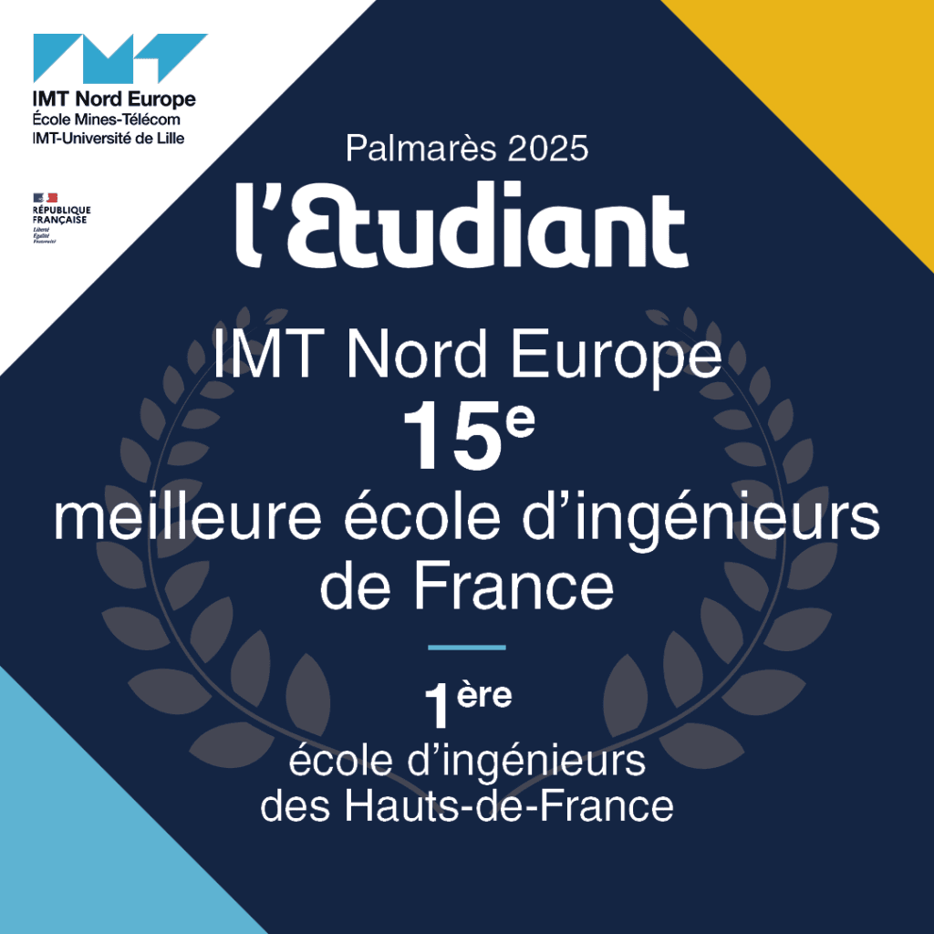 IMT Nord Europe se positionne dans le top 15 des meilleures écoles d’ingénieurs de France