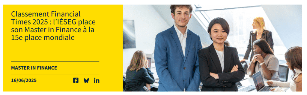 Classement Financial Times 2025 : l’IÉSEG place son Master in Finance à la 15e place mondiale