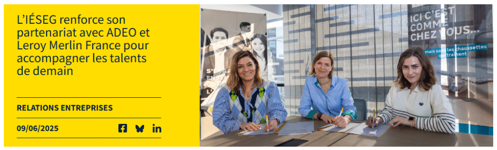  L’IÉSEG renforce son partenariat avec ADEO et Leroy Merlin France pour accompagner les talents de demain