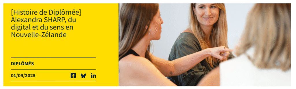 [Histoire de Diplômée] Alexandra SHARP, du digital et du sens en Nouvelle-Zélande