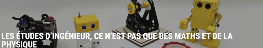 Les études d&rsquo;ingénieur, ce n&rsquo;est pas que des maths et de la physique